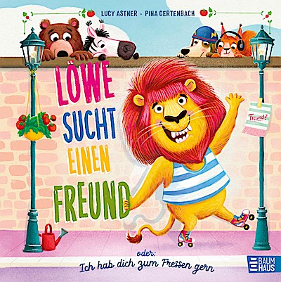 Löwe sucht einen Freund - oder: Ich hab dich zum Fressen...