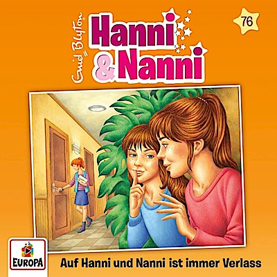 Hanni und Nanni 76: Auf Hanni und Nanni ist immer Verlass