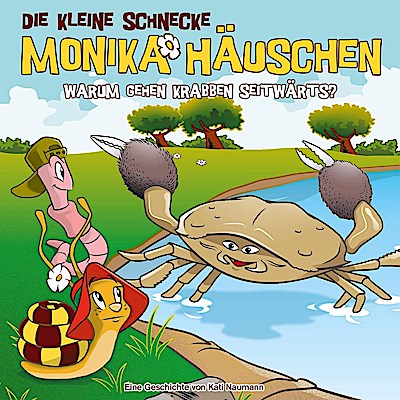 Die kleine Schnecke, Monika Häuschen, Audio-CDs Die kleine Schnecke Monika Häuschen - Warum gehen Krabben seitwärts?, 1 Audio-CD