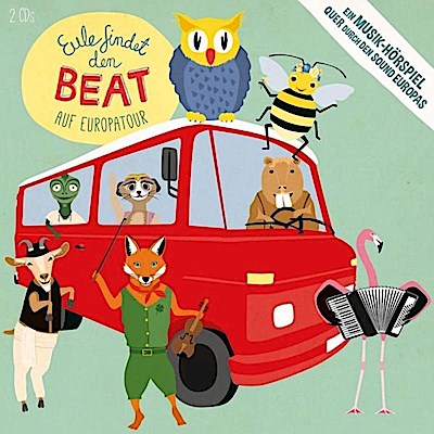 Eule findet den Beat 2 - Auf Europatour