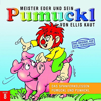 08:Das Spanferkelessen/Pumuckl Und Puwackl