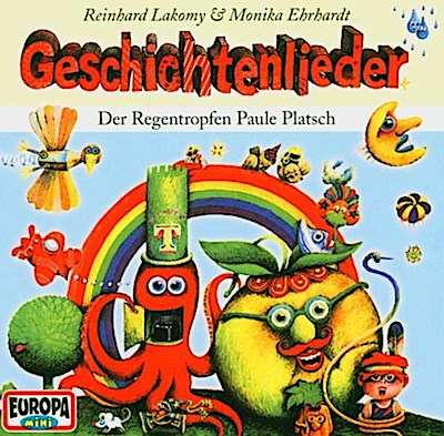 Geschichtenlieder.Der Regentropfen Paule Platsch. CD