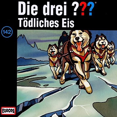Die drei ??? 142. Tödliches Eis (drei Fragezeichen) CD