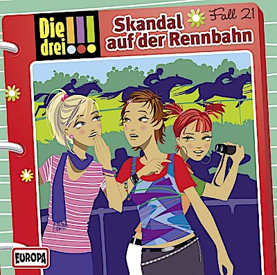 Die drei !!! 21 - Skandal auf der Rennbahn