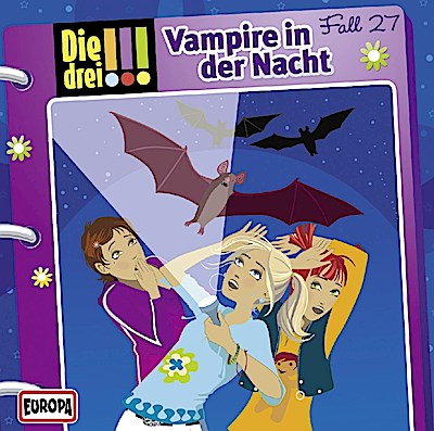 Die drei !!! 27 - Vampire in der Nacht