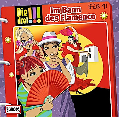 Die drei !!! 41 - Im Bann des Flamenco
