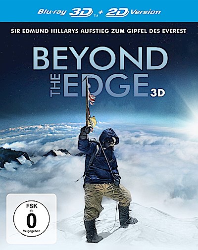 Beyond the Edge - Sir Edmund Hillarys Aufstieg zum Gipfel des Everest