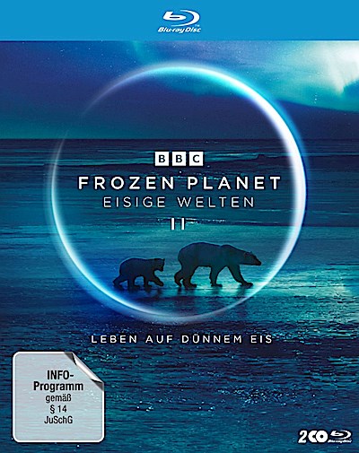 Frozen Planet - Eisige Welten II