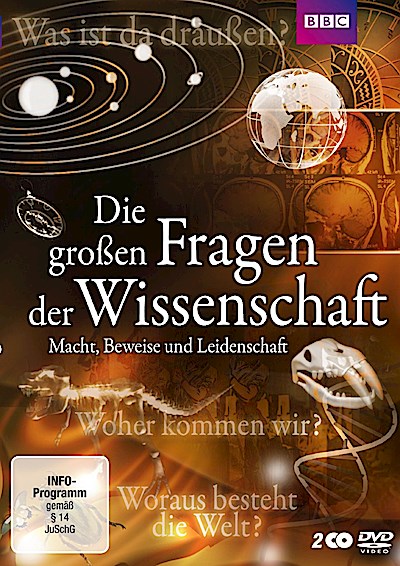 Die großen Fragen der Wissenschaft - Macht, Beweise und Leidenschaft, 2 DVDs