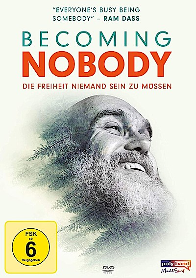 Becoming Nobody - Die Freiheit niemand sein zu müssen