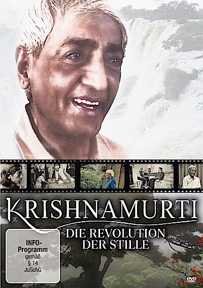 Krishnamurti - Die Revolution der Stille