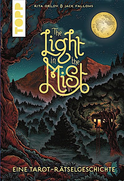 The Light in the Mist - Eine Tarot-Rätselgeschichte (Deutsche Ausgabe)