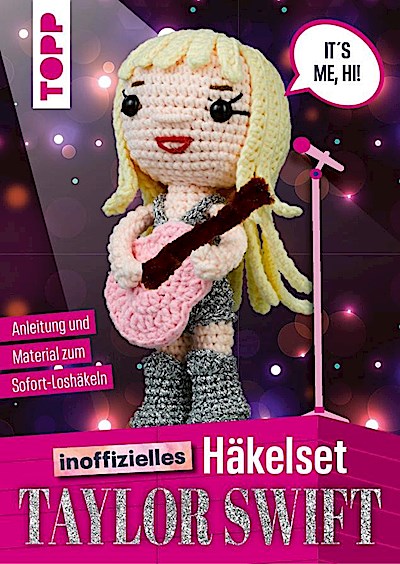 Taylor Swift. Das inoffizielle Häkelset