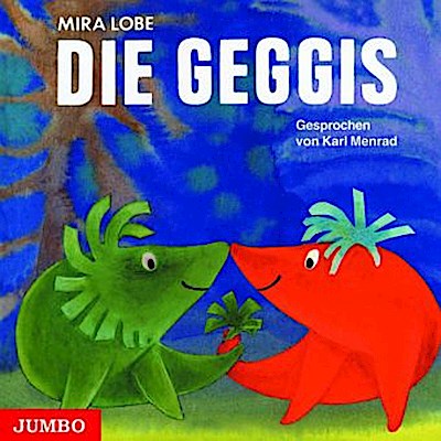 Die Geggis (Ungekürzt)