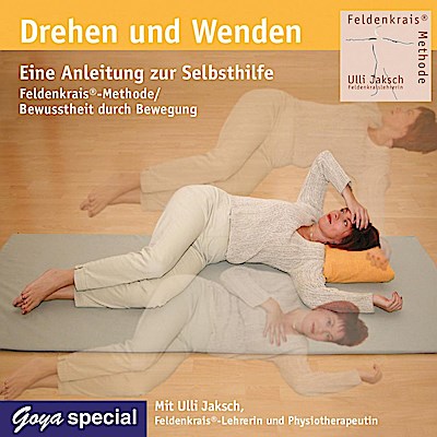Drehen Und Wenden. Eine Anleitung Zur Selbsthilfe