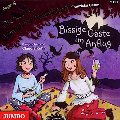 Die Vampirschwestern 06 - Bissige Gäste im Anflug