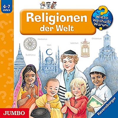Wieso?Weshalb?Warum? - Religionen der Welt