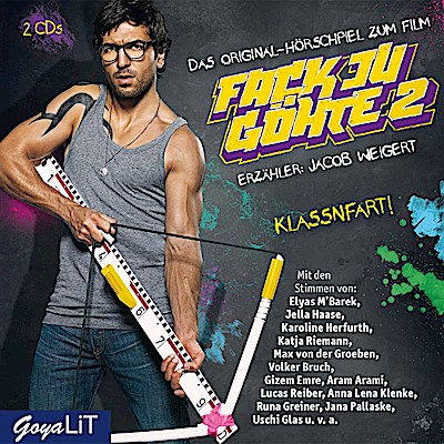 Fack Ju Göhte 2 (Das Original Hörspiel Zum Film)
