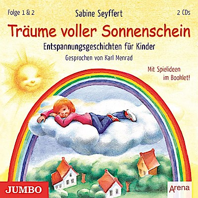 Träume voller Sonnenschein (Entspannungsgeschichten)