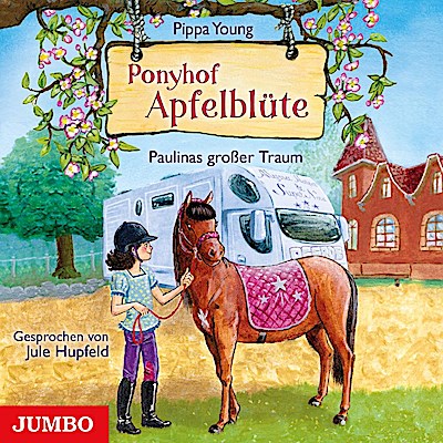 Ponyhof Apfelblüte 14 - Paulinas großer Traum
