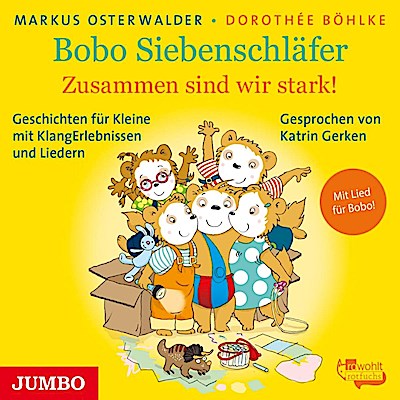 Bobo Siebenschläfer.Zusammen Sind Wir Stark!, 1 Audio-CD