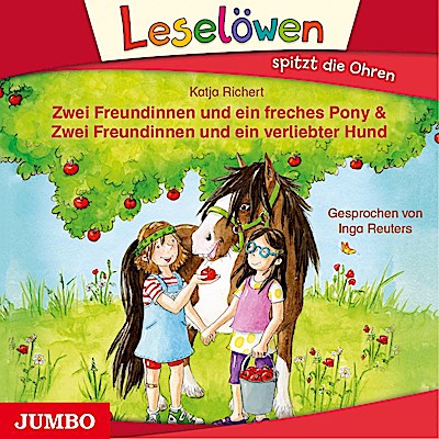 Zwei Freundinnen und ein freches Pony & Zwei Freundinnen und