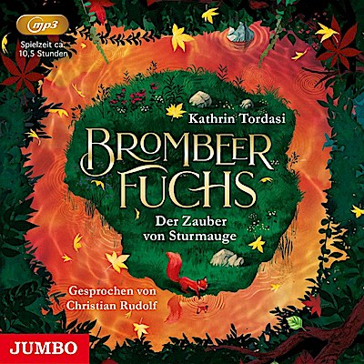 Brombeerfuchs. Der Zauber von Sturmauge [2] [ungekürzt]