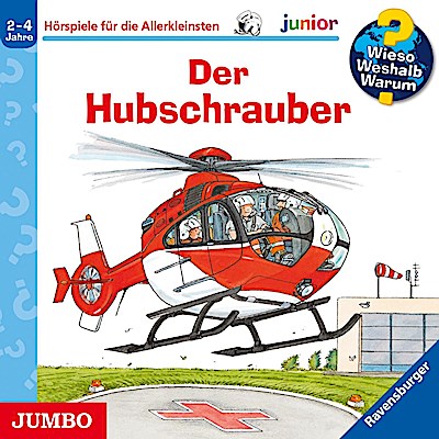 Wieso? Weshalb? Warum? junior. Der Hubschrauber