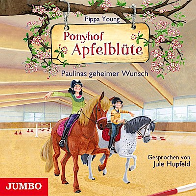 Ponyhof Apfelblüte 20 - Paulinas geheimer Wunsch