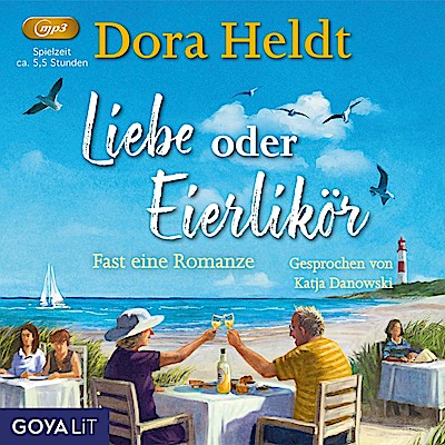 Liebe oder Eierlikör-Fast eine Romanze (Sommerkr, 1 Audio-CD