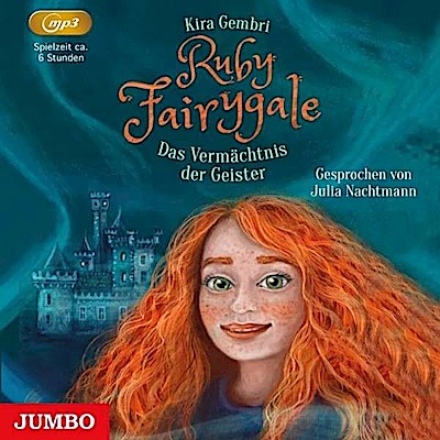 Ruby Fairygale (6) - Das Vermächtnis der Geister (mp3)