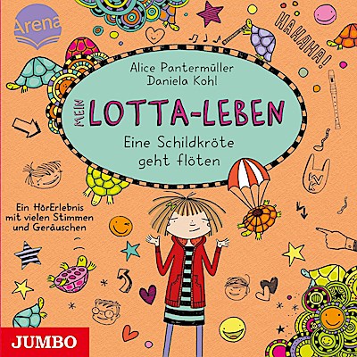 Mein Lotta-Leben: Eine Schildkröte geht Flöten, 1 Audio-CD