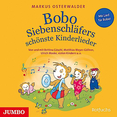 Bobo Siebenschläfers schönste Kinderlieder, 1 Audio-CD