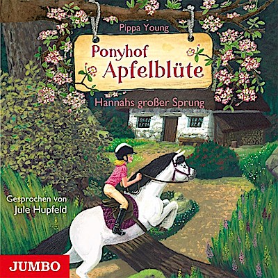 Ponyhof Apfelblüte: Hannahs Großer Sprung, 1 Audio-CD