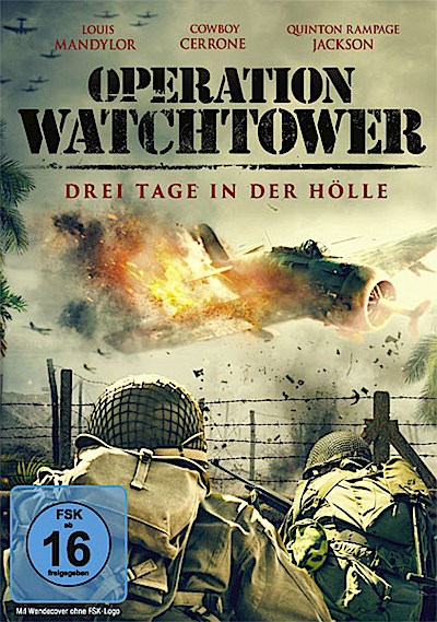 Operation Watchtower - Drei Tage in der Hölle
