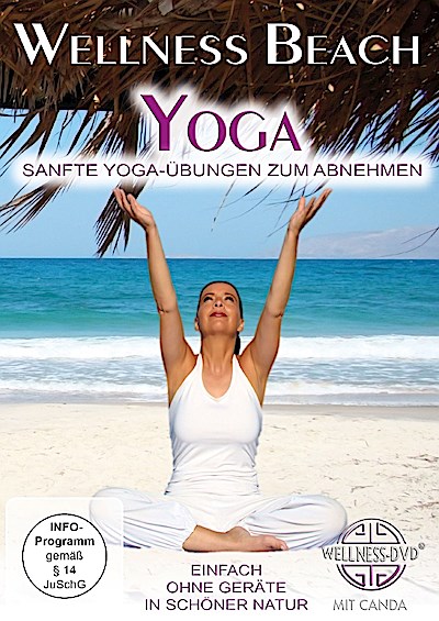 Wellness Beach Yoga - Sanfte Yoga-Übungen zum Abnehmen