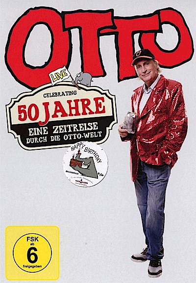 Otto - 50 Jahre - Eine Zeitreise durch die Otto-Welt