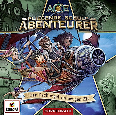 Die fliegende Schule der Abenteurer 02: Der Dschungel im Ewigen Eis