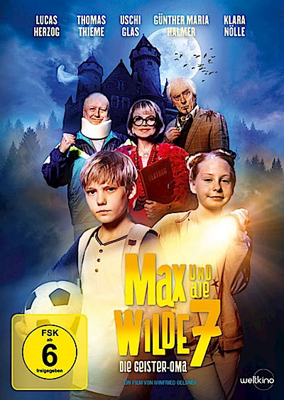 Max und die Wilde 7: Die Geister-Oma