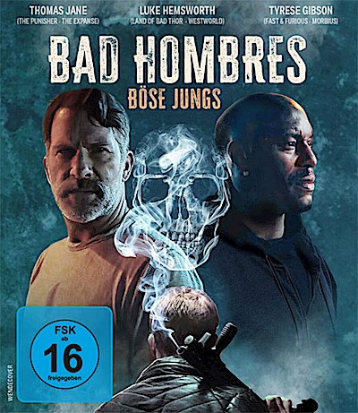 Bad Hombres - Böse Jungs