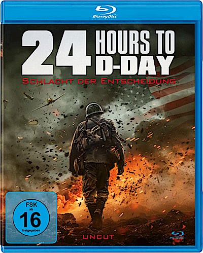 24 Hours to D-Day - Schlacht der Entscheidung