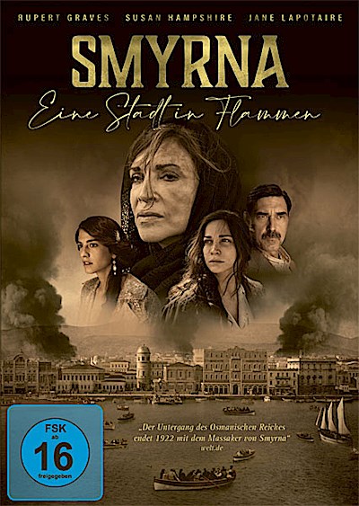 Smyrna - Eine Stadt in Flammen