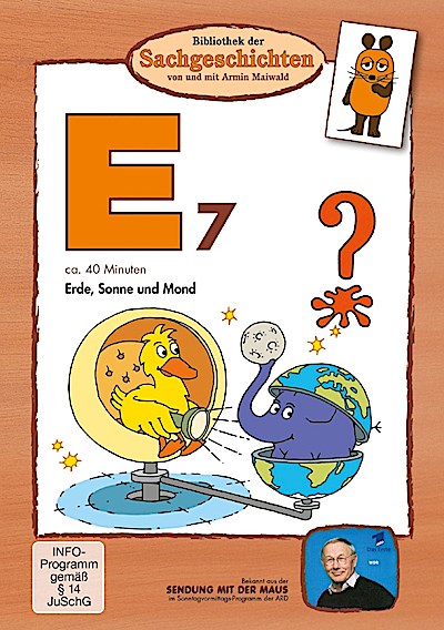 Bibliothek der Sachgeschichten - E7, Erde, Sonne und Mond, 1 DVD