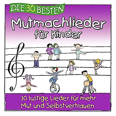 Die 30 besten Mutmachlieder für Kinder