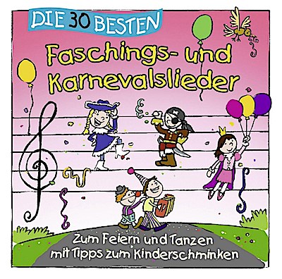 Die 30 besten Faschings- und Karnevalslieder