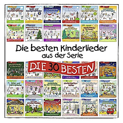 Die besten Kinderlieder aus der Serie DIE 30 BESTEN