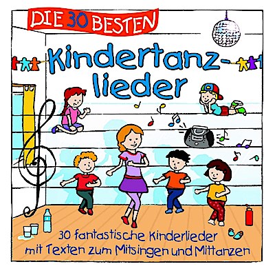 Die 30 besten Kindertanzlieder