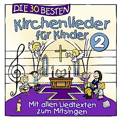 Die 30 besten Kirchenlieder für Kinder 2