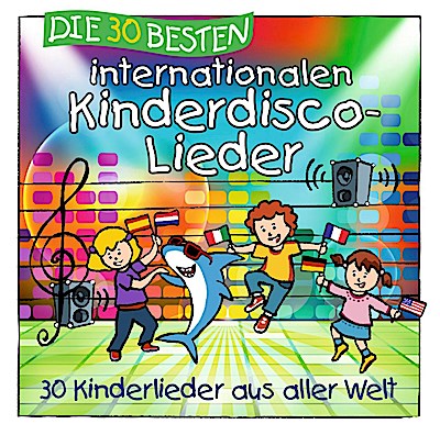 Die 30 besten internationalen Kinderdisco-Lieder