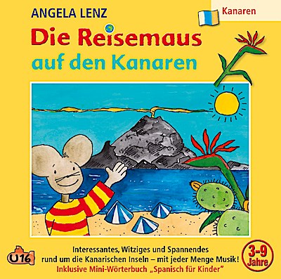 Die Reisemaus auf den Kanaren, 1 Audio-CD